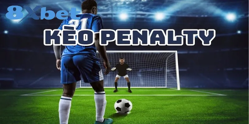 Kèo penalty là gì? Cách chơi để giành chiến thắng lớn 2 Thông tin về kèo cược penalty hấp dẫn