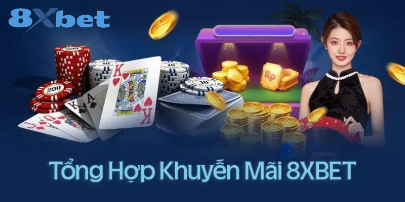 Các chương trình khuyến mãi 8xbet hàng đầu 2 Đa dạng các chương trình khuyến mãi cực kỳ hấp dẫn